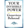 Your Invisible Power: A Sublime Book