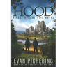 Hood: A Post Apocalyptic Novel