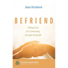 Befriend: Taking Care for Community Through Nonprofit
