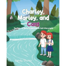 Charley, Marley, and Cant: The Tale of Rolly's Journey to Self-Discovery