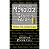 Audition Monologs for Student Actors II: Selections from Contemporary Plays