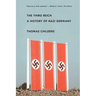 The Third Reich: A History of Nazi Germany