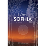 I Am Sophia