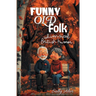 Funny Old Folk: Whimsical British Humor