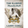 The Illinois ThunderBolt