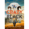 Crazy Black and Blue: The 1876-1877 Escapades of a Resilient Young Woman in Dakota Territory