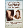 The Secret Diaries of Two Auld Grannies