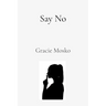 Say No