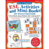Easy & Engaging ESL Activities and Mini-Books for Every Classroom: Teaching Tips, Games, and Mini-Books for Building Basic English Vocabulary!