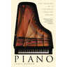 Piano: The Making of a Steinway Concert Grand