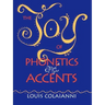The Joy of Phonetics and Accents