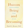 Human Being and Becoming