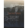 Sacred Sites: The Secret History of Southern California