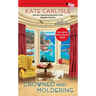 Crowned and Moldering