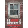 The Murder of Kelsey Berreth: A Shocking True Crime Story
