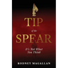 Tip of the Spear: It's Not What You Think