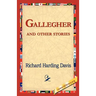 Gallegher and Other Stories