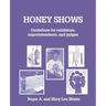 Honey Shows: Guidelines for exhibitors, superintendents and judges