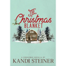 The Christmas Blanket: Special Edition