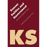 Kansas Politics and Government: The Clash of Political Cultures