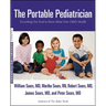The Portable Pediatrician: Everything You Need to Know About Your Child's Health