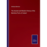 The Ancient and Modern History of the Maritime Ports of Ireland