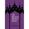 Old Believers in Modern Russia
