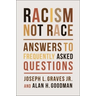 Racism, Not Race: Answers to Frequently Asked Questions
