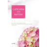 Catechism and Baptism