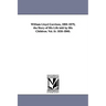 William Lloyd Garrison, 1805-1879; The Story of His Life Told by His Children. Vol. II: 1835-1840.