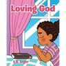 Loving God