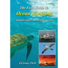 The Field Guide to Ocean Voyaging: Animals, Ships, and Weather at Sea