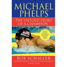 Michael Phelps: The Untold Story of a Champion