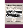 The Kings of Woodward Avenue: A True Story of Horsepower, Speed and Teenage Love