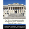 Tap 21-A: Competencies for Substance Abuse Treatment Clinical Supervisors