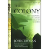 Colony: The Harrowing True Story of the Exiles of Molokai