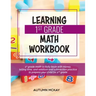 Learning 1st Grade Math Workbook: 1st grade math activity book with money, telling time, and addition and subtraction practice to prepare your child f