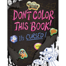 Gravity Falls: Don't Color This Book!: It's Cursed!
