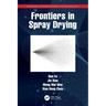 Frontiers in Spray Drying