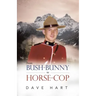 From Bush-Bunny to Horse-Cop
