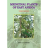 Medicinal Plants of East Africa. Third Edition
