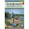 Grandparents Minnesota Style: Places to Go and Wisdom to Share