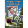 Sacred Trees of the North: Traditional and Medicinal Blessings