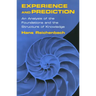 Experience and Prediction: An Analysis of the Foundations and the Structure of Knowledge