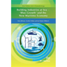 Building Industries at Sea - 'Blue Growth' and the New Maritime Economy