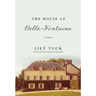 The House at Belle Fontaine