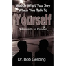 Watch What You Say When You Talk To Yourself: Vitaminds to Ponder