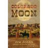 Colorado Moon