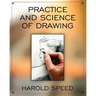 The Practice and Science of Drawing