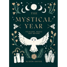 The Mystical Year: Folklore, Magic and Nature
